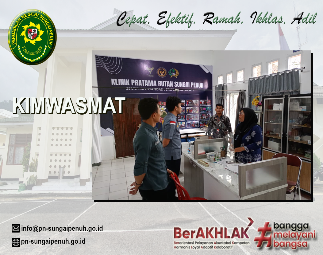 Pelaksanaan Pengawasan dan Pengamatan / KIMWASMAT